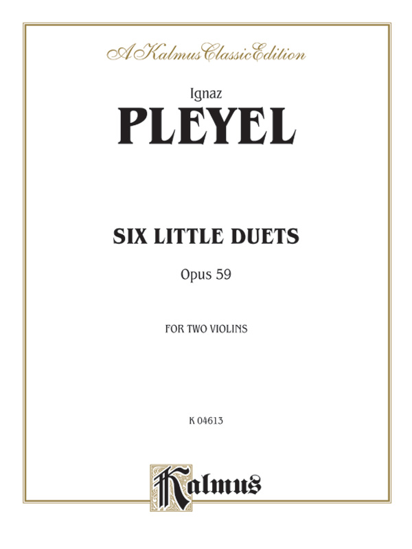 Six Little Duets, Opus 48: For Two Violins and Piano: 0 (Kalmus Edition)